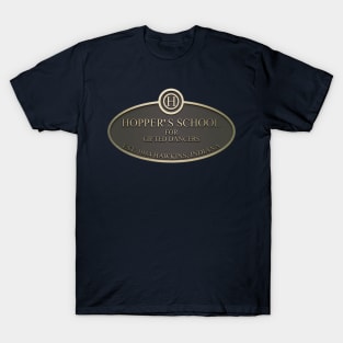 Hopper's School for Gifted Dancers T-Shirt